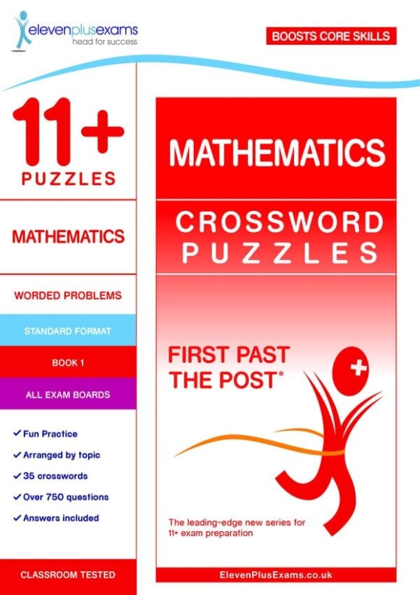 11+ Puzzles - Mathematics Crossword Puzzles Book 1 (First Past the Post®)